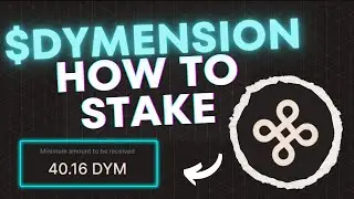 Dymension $DYM Airdrop - How To Stake $DYM to Earn More Airdrops!