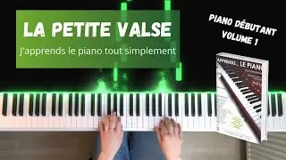 La petite Valse - J'apprends le piano tout simplement - Volume 1