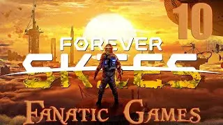 🔥Forever Skies.Прохождеие#10.Чертежи Авто экстрактора и корабельной станции.🔥