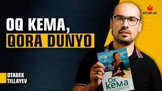 Oq kema, qora dunyo | Yaxshilik bilan tugamaydigan ertak | Otabek Tillayev | #oqkema  #qissa #kitob
