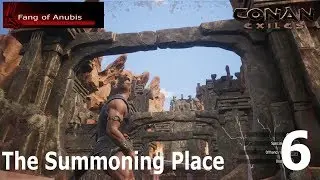 Conan Exiles - The Summoning Place