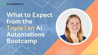 What to Expect from the TripleTen AI Automations Bootcamp