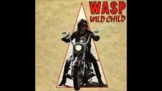 W.A.S.P. wild child