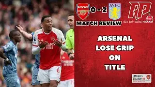 ARSENAL 0 - 2 ASTON VILLA | SHOCKING 2ND HALF PERFORMANCE