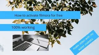 How to Activate Filmora 9 for free 2020 for Lifetime (Links updated in august) || Easiest Method.