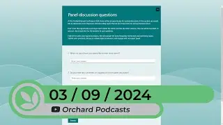 Orchard Podcast: 3rd of September, 2024