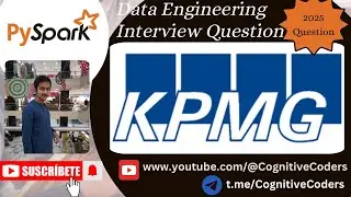 KPMG Latest Data Engineering Interview Questions: Mastering PySpark for 2025 | Spark | Big4