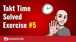Takt Time Calculation Solved Exercise #5