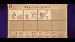 Storyteller Последняя капля (Рыцарь сажает королеву в темницу)