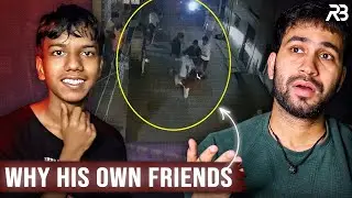 Delhi case viral video | CHOOSE YOUR FRIENDS WISELY : 💔 hindi #kalyug8