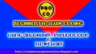 Using algorithm , pseudocode  & flowchart