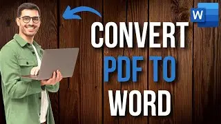 How to Convert PDF to Word Document Without Losing Formatting (Quick & Easy)