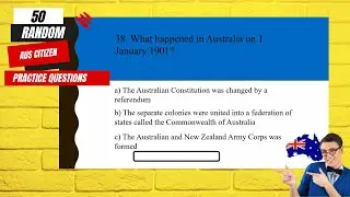 Australian Citizenship 50 Random Practice Questions  | common bond   2023 new syllabus