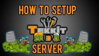 How To Setup a Tekkit Server 3.1.2 (Pre-Made Server in Description)