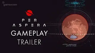 Per Aspera Gamescom 2020 Trailer (4k)