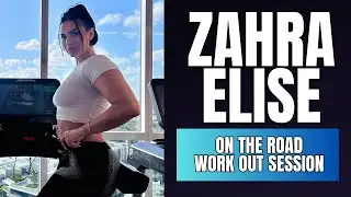 On the Road Workout Session | Zahra Elise