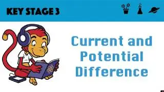 Current and Potential Difference