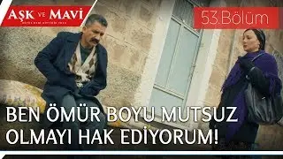 Aşk ve Mavi 53.Bölüm - Cemal, Fatma’ya içini döküyor!