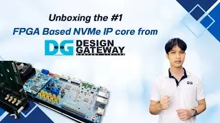 Unboxing the #1 FPGA Based NVMe IP core from Design Gateway