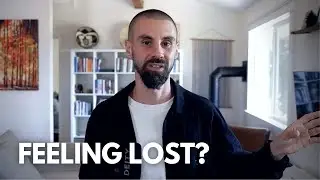 Life advice for young people - and anyone feeling lost