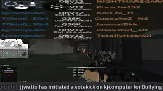 votekicked for clearing 3/4 of the enemy in 10 second