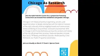 Ground Floor Symposium: Chicago As Research