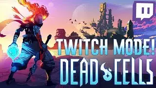 Dead Cells прохождение - TWITCH MODE | ИГРАЕМ С ЧАТОМ НА СТРИМЕ