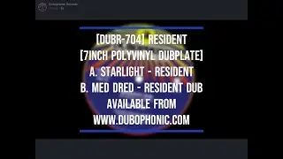 Starlight & Med Dred - Resident & Resident Dub (vinyl / limited run only 50 copies) [DUBR-704]