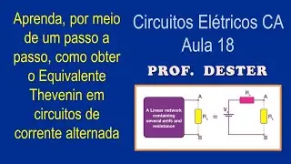 O Equivalente Thevenin em circuitos CA | passo a passo de como calcular