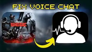 How To Fix Rainbow Six Siege Voice Chat Not Working On PC! Complete Beginners' Guide!