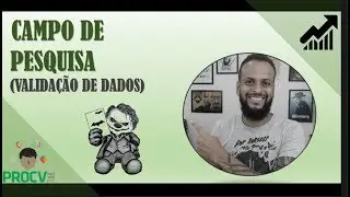 CAMPO DE PESQUISA (VALIDAÇÃO DE DADOS) - Excel para Negócios