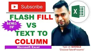 Discover Talent Presents | What is the Difference between flash fill vs Text to Column