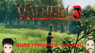 Early Access Valheim Blind Playthrough 3: Building Weapons and Sucking At Using Them!