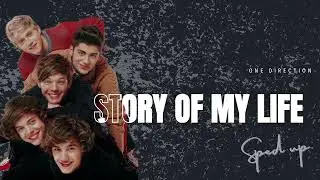 Story of my life: One Direction (sped up)