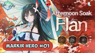 [Epic Seven] Mari Kita Review (MARKIR) Hero #01 - Afternoon Soak Flan