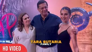 Tara Sutaria with Mom and Dad | Family Moment at Tadap Moment 😍😍