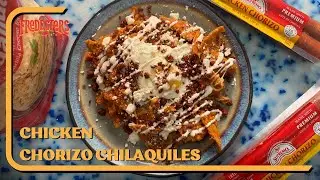 The BEST Breakfast EVER aka Chilaquiles! With a Chicken Chorizo Salsa Roja!