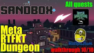 She SANDBOX: Meta Dungeon RTFKT All quests walkthrough 10/10