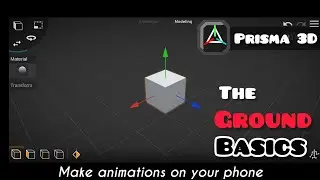 Introduction to Prisma 3D - Animate on Android!!