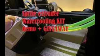 Creality ender 3 s1 v1 v2 Watercooling Kit for Sprite Extruder (PRO) Demo + giveaway