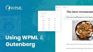 Using WPML to translate content created with Gutenberg editor
