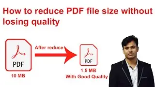How to reduce PDF file size without losing quality