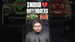 India 💔 Hatchbacks 