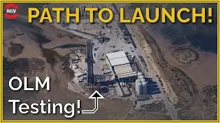 Path to Launch | Starbase Flyover Update 29
