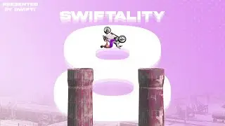 Swiftality 8 (GTA V Collaboration Montage)