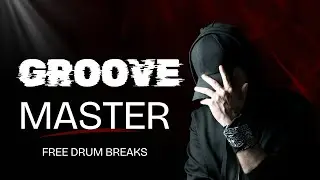 (FREE) Groove Master - Drum breaks +20 w. Stems 