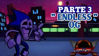 LAS MEJORES PARTES DEL MOD SONIC.EXE : PARTE 3 " ENDLESS " OLD