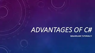 Advantages of C# | C# programming language | Csharp | malayalam tutorial | introduction