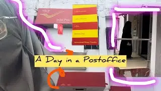 A Day in a PostOffice🤩