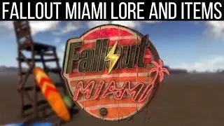 An In Depth Look at Fallout Miami